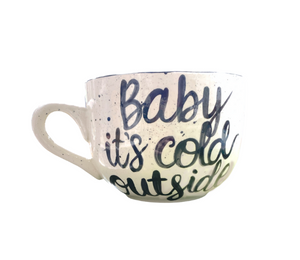 Huebneroaks Baby Its Cold Mug